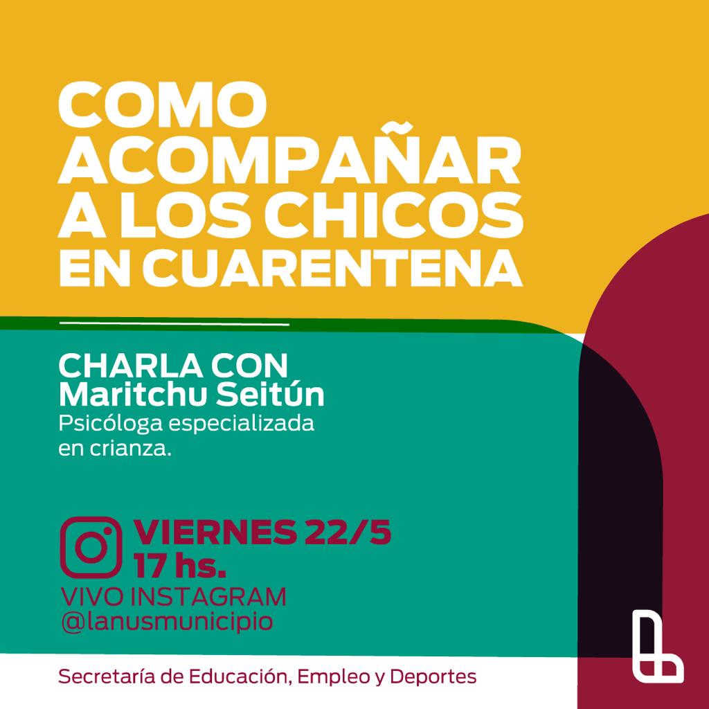 EL MUNICIPIO REALIZARÁ UNA CHARLA POR INSTAGRAM SOBRE CÓMO CONTENER A LOS NIÑOS DURANTE LA CUARENTENA