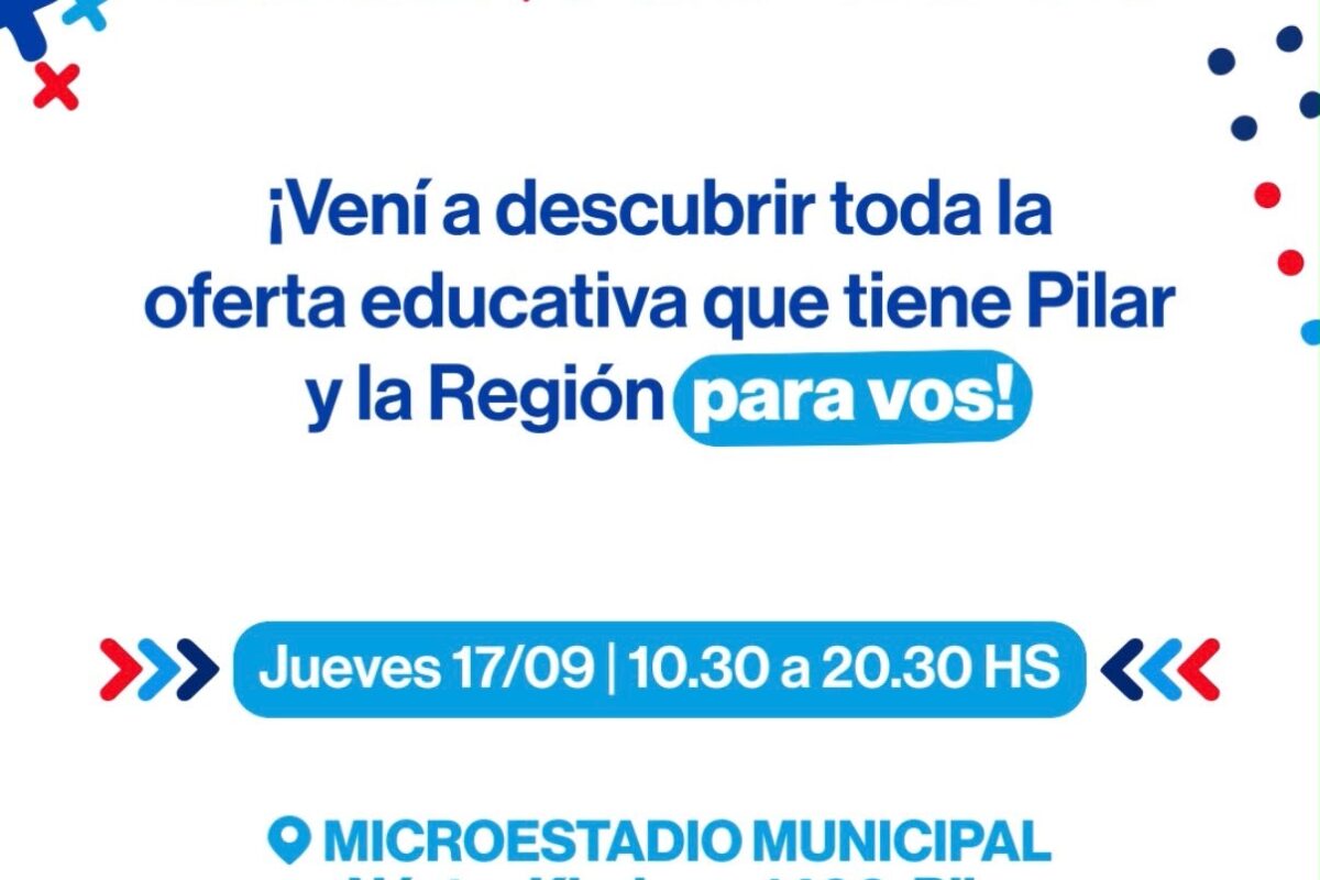 Vuelve la Expo Educativa a Pilar